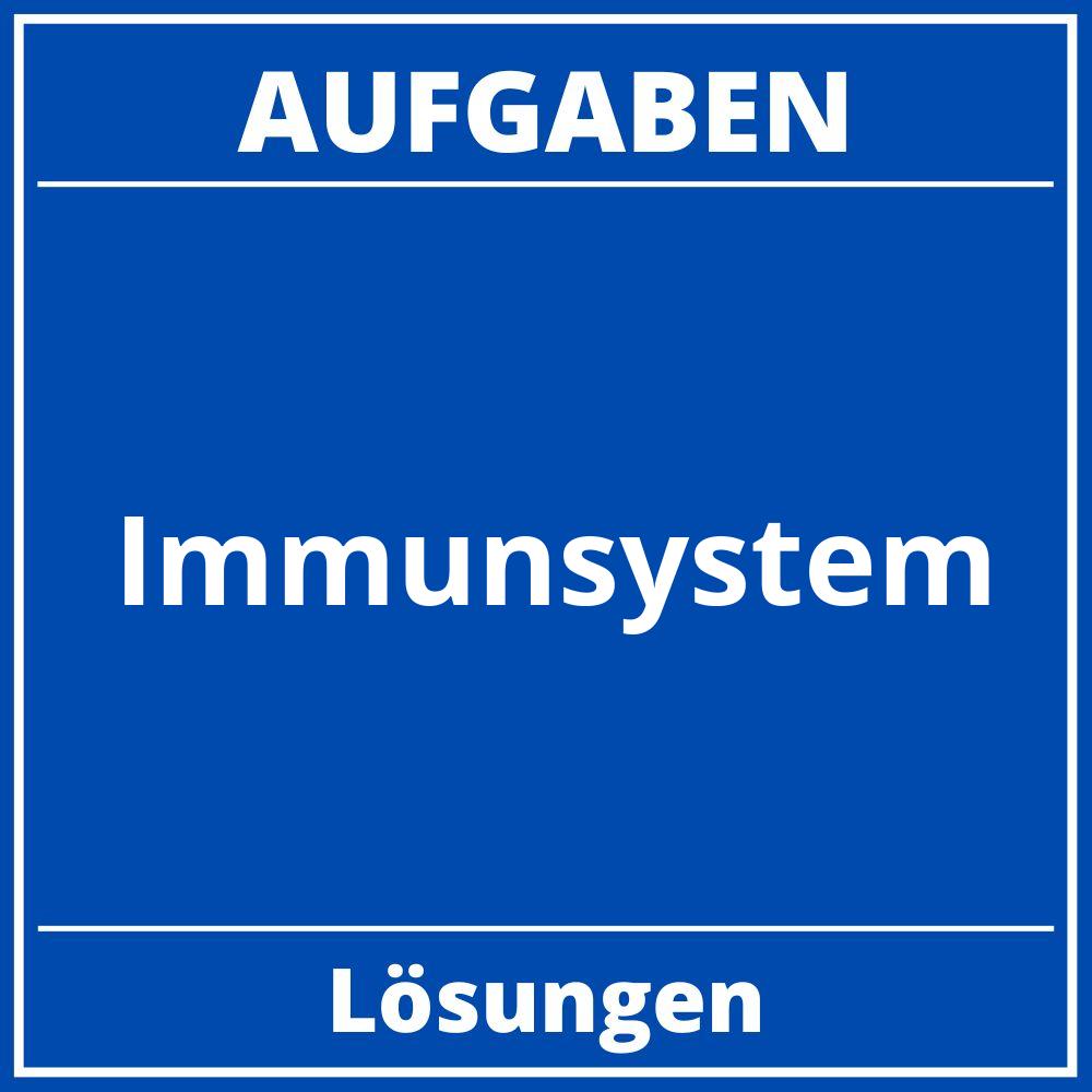 Aufgaben Immunsystem