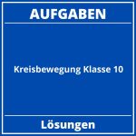 Kreisbewegung Aufgaben Klasse 10 PDF