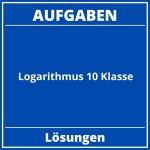 Logarithmus Aufgaben 10 Klasse PDF