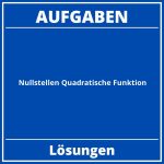 Nullstellen Quadratische Funktion Aufgaben PDF