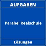 Parabel Aufgaben Mit Lösungen Realschule PDF