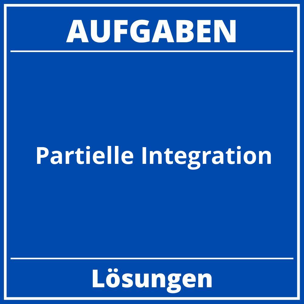 Partielle Integration Aufgaben