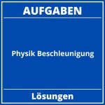 Physik Beschleunigung Aufgaben PDF