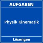 Physik Kinematik Aufgaben PDF
