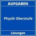 Physik Oberstufe Aufgaben Mit Lösungen PDF