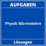 Physik Wärmelehre Aufgaben PDF